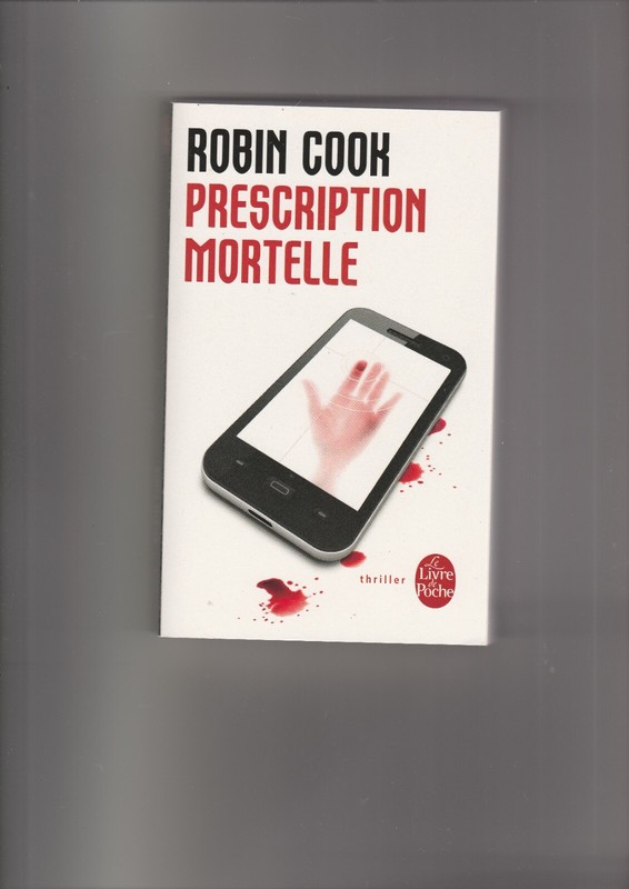 Prescription Mortelle - Robin Cook  - Thriller- Poche  NÂ°34228 - Cpf8