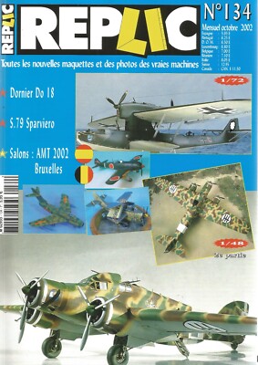 REPLIC N°134 DORNIER DO 18 / S-79 SPARVIERO / AMT 2002 / IPMS 2002 / AMV 84