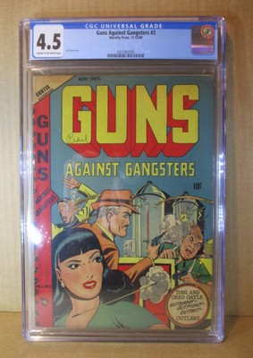 Guns Against Gangsters 2 CGC 4.5 L.B. Cole Coffee Shop Gunfight TOP 3 CGC! 1948
