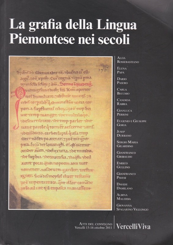 La Grafia Della Lingua Piemontese Nei Secoli (2011)