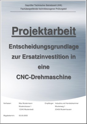 Technischer Betriebswirt TBW Projektarbeit + Präsentation Note 1 CNC