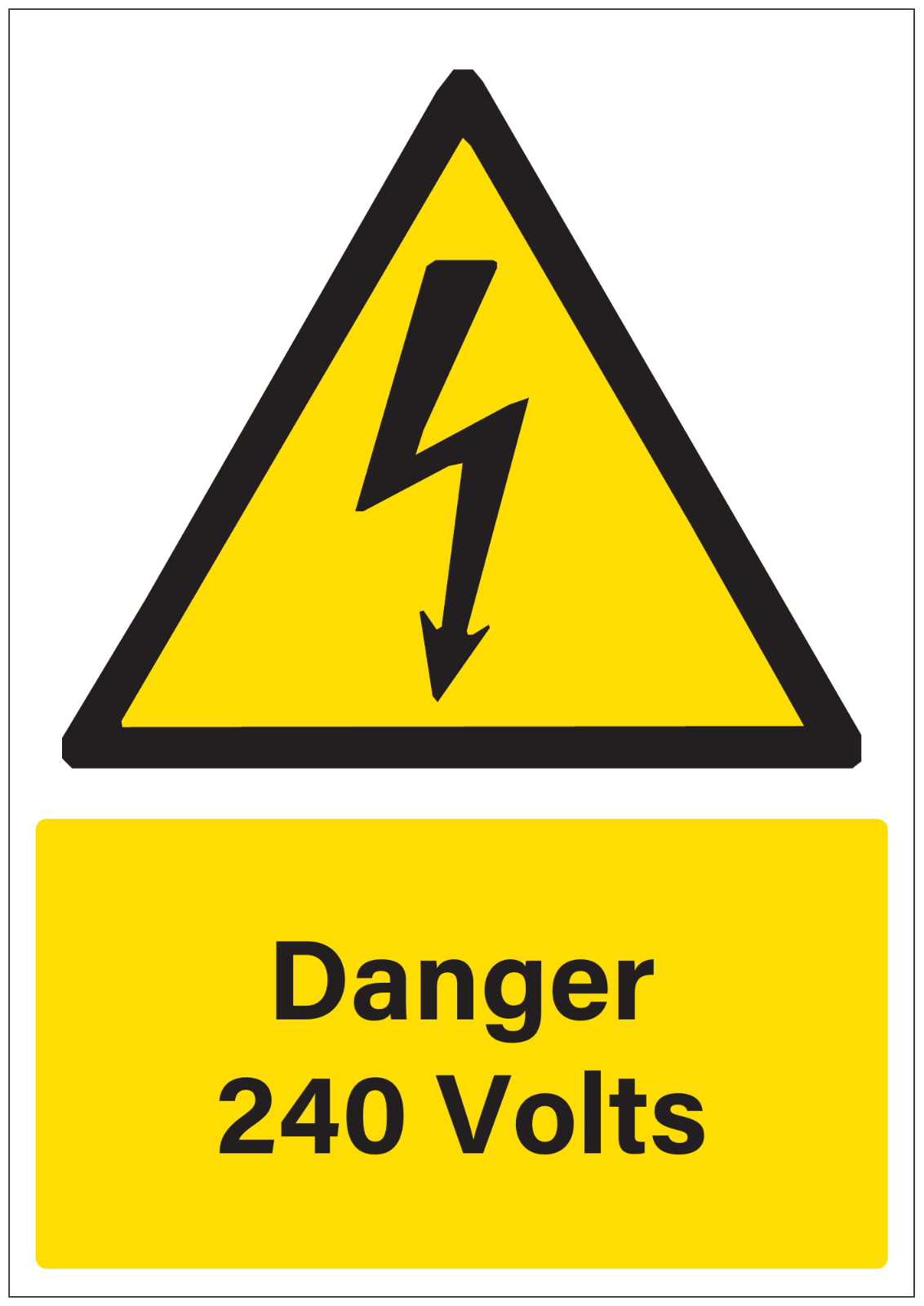 Danger 240 Volts Sign Sticker Self Adhesive Matt Vinyl A4 A5