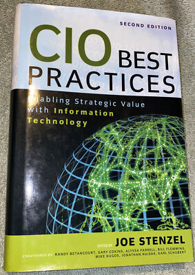 Wiley CIO Ser.: CIO Best Practices : Enabling Strategic Value with...