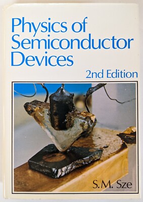 Physics of Semiconductor Devices 2nd Edition by Sze, Simon M. Hardcover