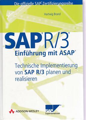 SAP R/3-Einführung mit ASAP. Technische Implementierung von SAP R/3 planen und r
