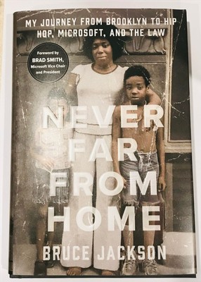 Never Far From Home Bruce Jackson Microsoft Lawyer Black African American HC