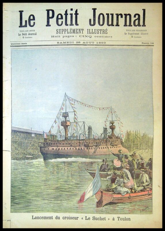 The Small Journal N°144 of / 26/8/1893 - Lancement Cruiser, Suchet IN Toulon