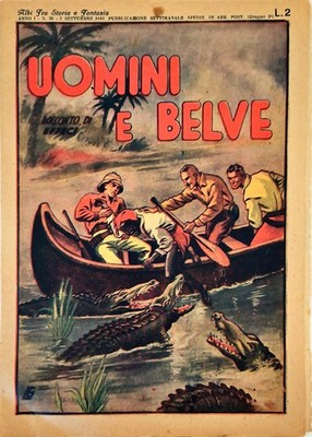 UOMINI E BELVE – ALBI FRA STORIA E FANTASIA – ANNO I, N. 36 – 5 SETTEMBRE 1943