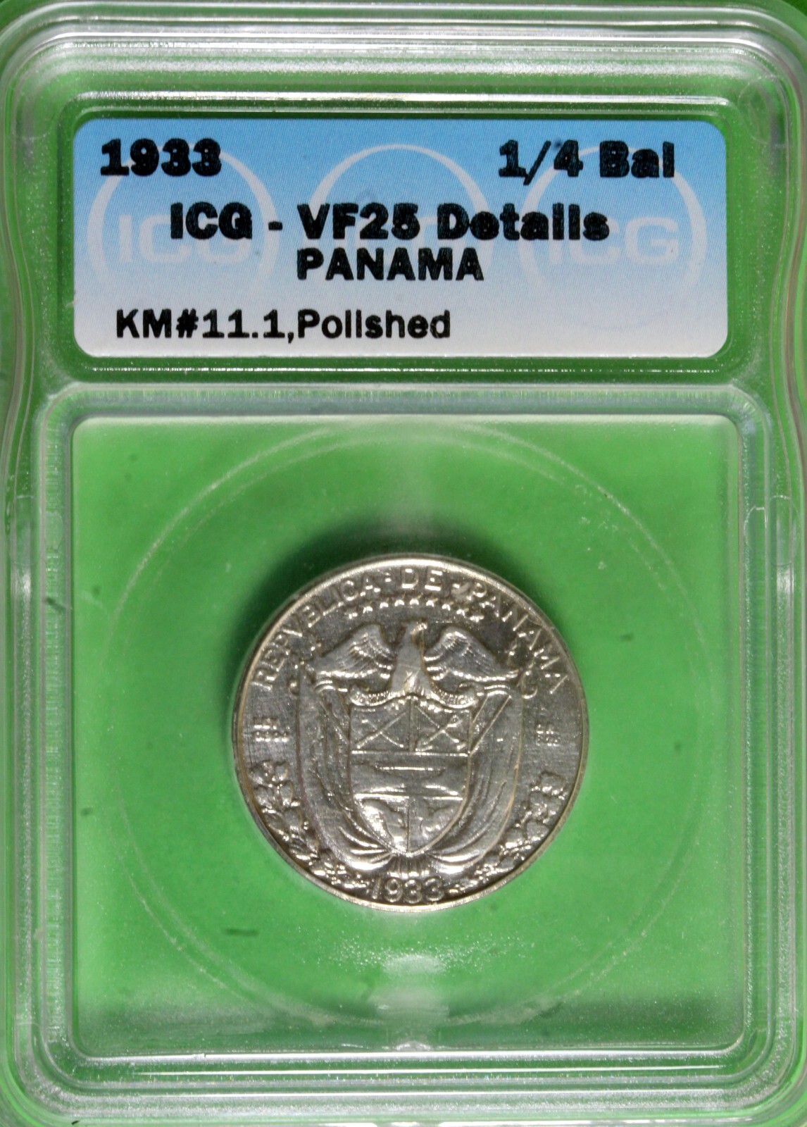 1933 - ICG VF25 DETAILS (POLISHED) Panama 1/4 Balboa Silver