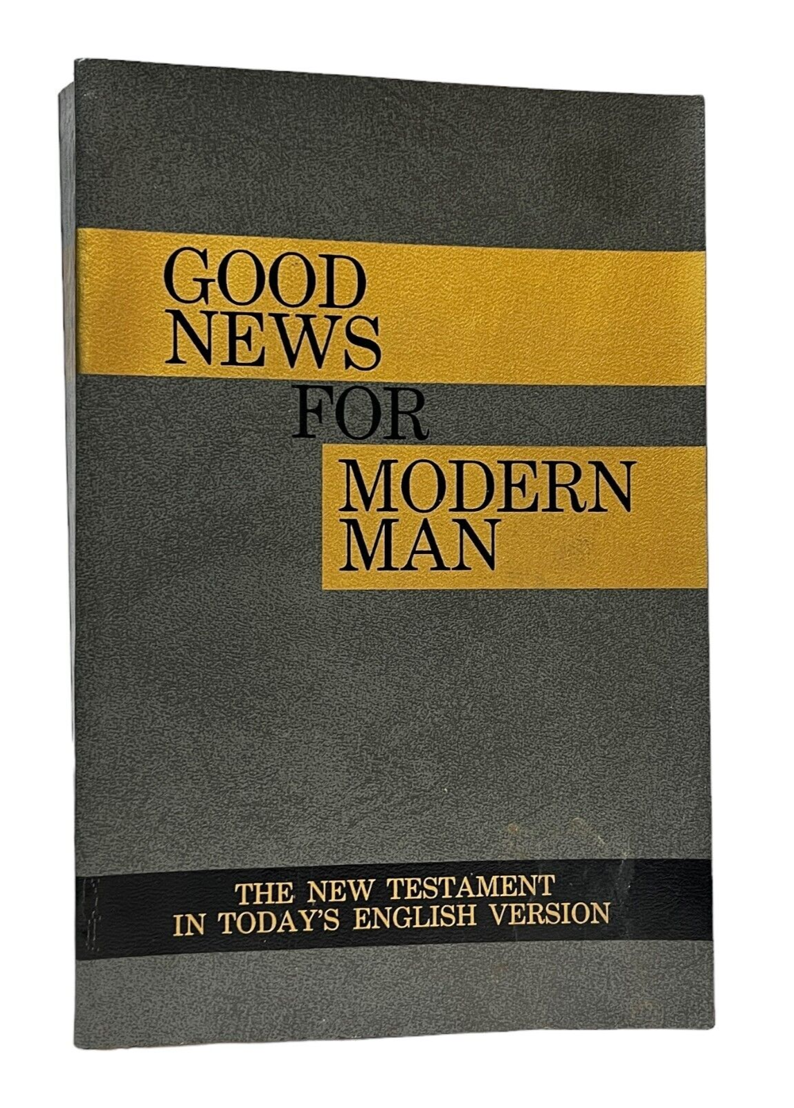 Good News For Modern Man New Testament In Today's American