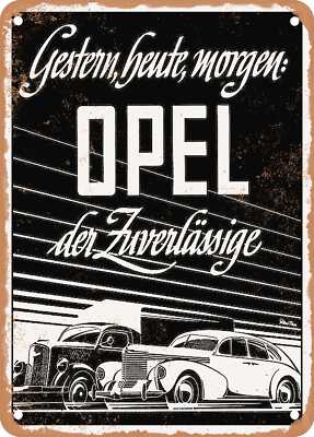 METAL SIGN - 1942 Opel Yesterday, today, tomorrow Opel, the reliable one