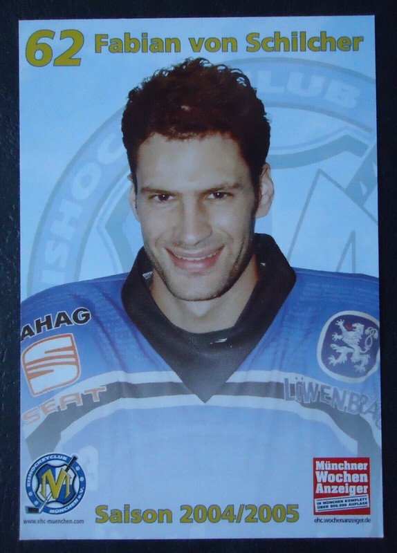 5307 Fabian Von Schilcher Ehc MÃ¼Nchen 2004/05 Eishockey Autogrammkarte