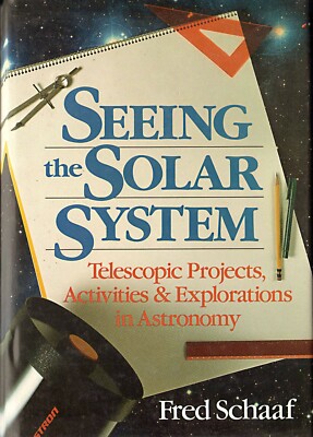 SEEING THE SOLAR SYSTEM-Astronomy DIY/Planets/Comets/Eclipses/NEW/HB/DJ/Illustra