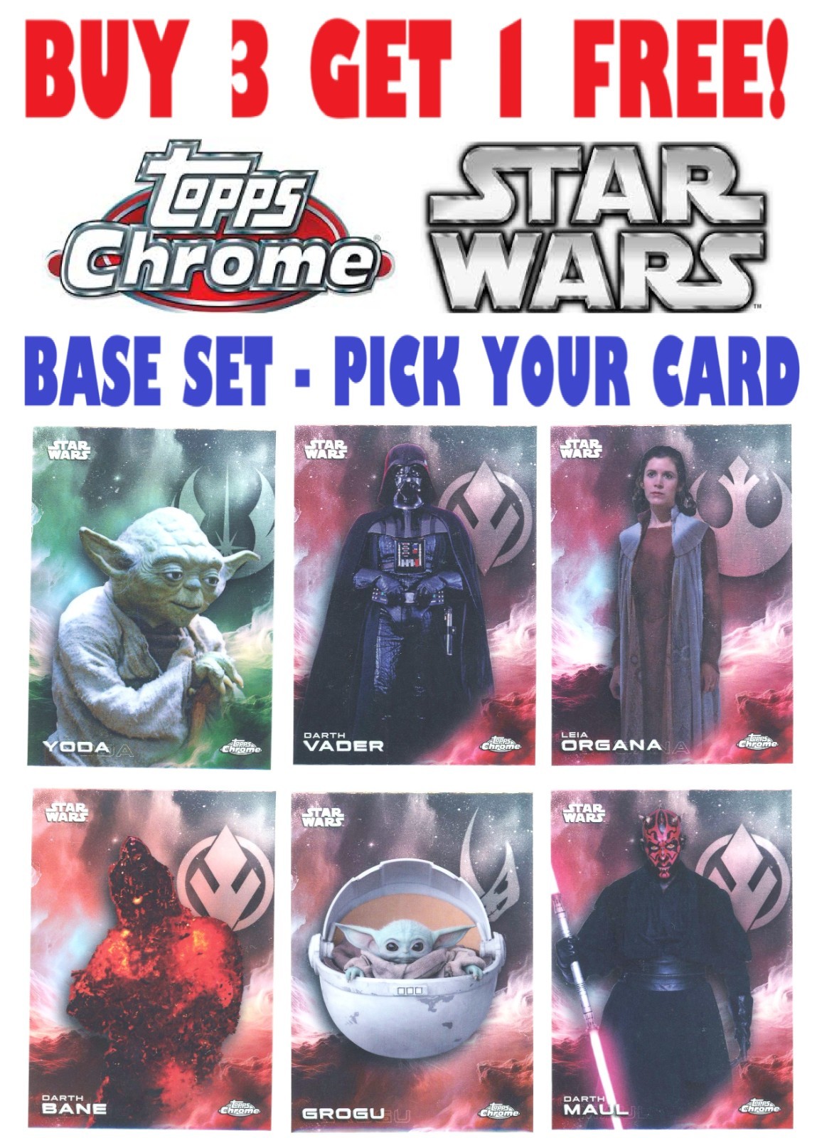 2025 Topps Chrome Star Wars (BUY 3 GET 1 FREE!) You Pick
