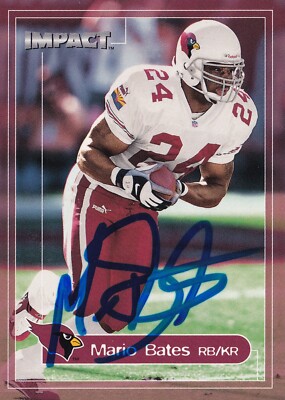 MARIO BATES SIGNED AUTO'D 2000 IMPACT CARD #129 ARIZONA CARDINALS SAINTS