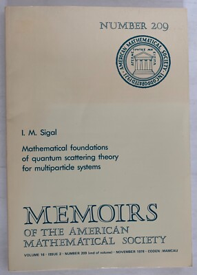 Mathematical Foundations of Quantum Scattering.. 1978 SC Memoirs of the AMS 209