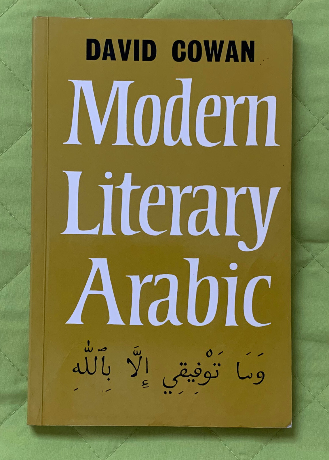 Modern Literary Arabic by David Cowan – 1998 Cambridge PB