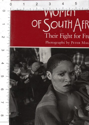 Women of South Africa : Their Fight for Freedom (1993, Paperback) NEW