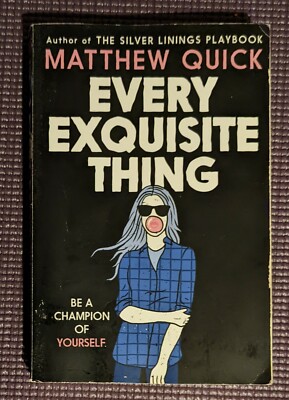 Every Exquisite Thing by Matthew Quick (2017, Little Brown &Co.,Paperback) used 