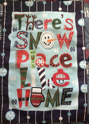 Garden Flag 12x18, There’s Snow Place Like Home