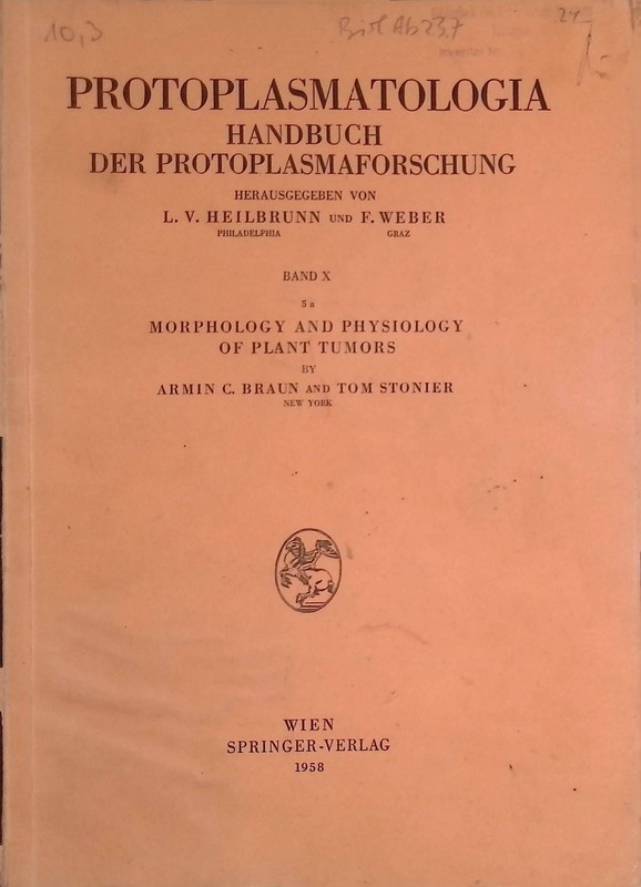 Morphology And Physiology Of Plant Tumors Protoplasmatologia Handbuch Der Protop