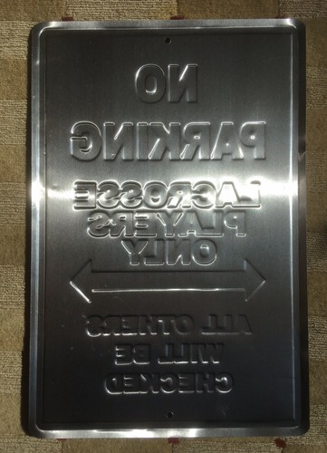 Lacrosse Aluminum Parking Sign “All Others Will Be Checked” Pre Owned Ex Cond.