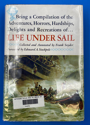Life Under Sail by Frank Snyder