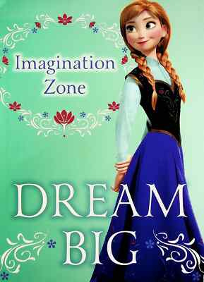 Anna- Imagination Zone- DREAM BIG- Frozen 2 Movie Mini Poster 8x11 Bedroom Sign
