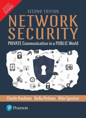 Network Security: Private Communication In A Public World, 2/E