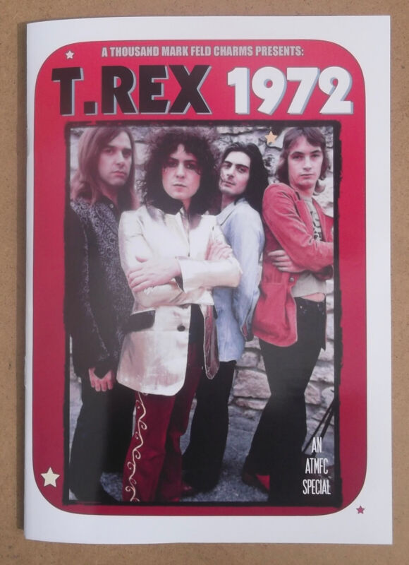 T.Rex 1972 â¢ Marc Bolan Fanzine - An Atmfc Special With Free 6x4 Print & Sticker