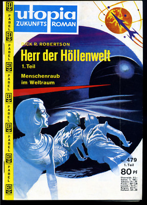 Utopia -- Zukunftsroman -- Nr. 479 Teil 1 -- Romanheft -- Pabel -