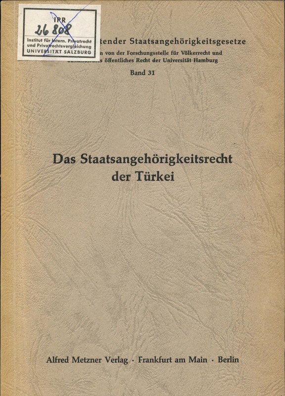 Das StaatsangehÃ¶Rigkeitsrecht Der TÃ¼Rkei Ayiter, Kudret:
