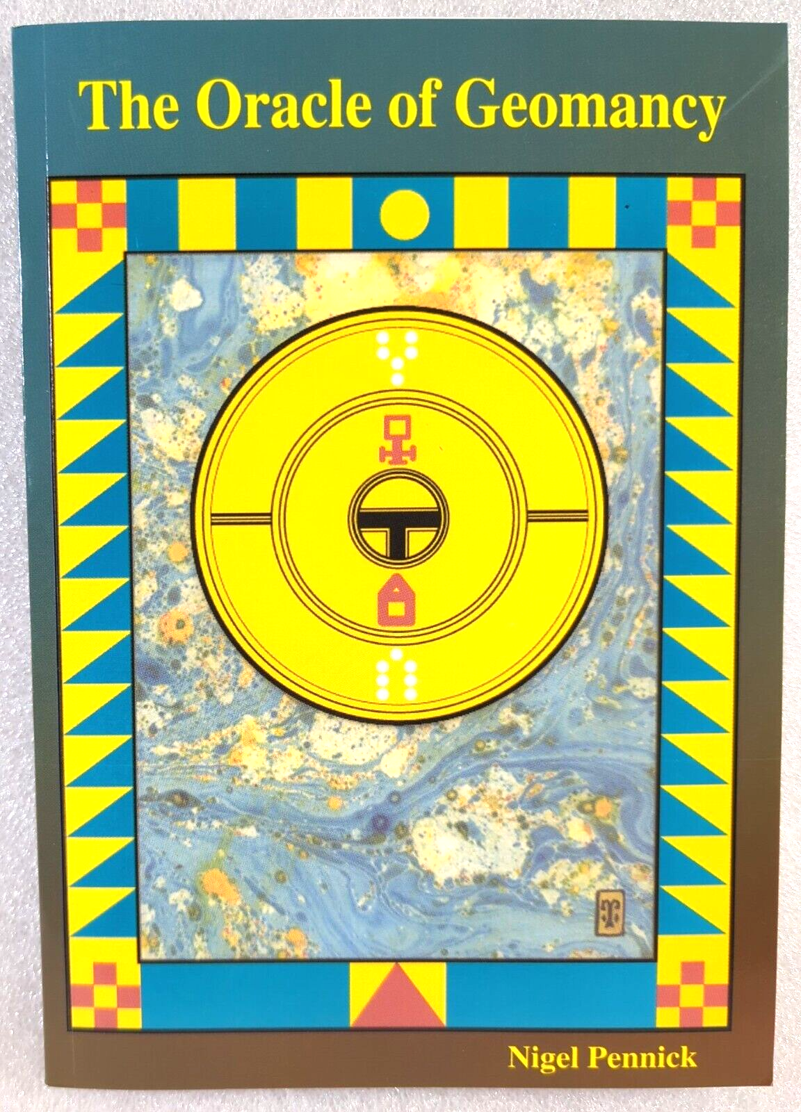 The Oracle of Geomancy by Nigel Pennick