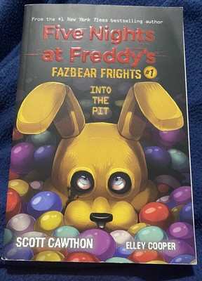Five Nights at Freddy's Ser.: Into the Pit: an AFK Book (Five Nights at...