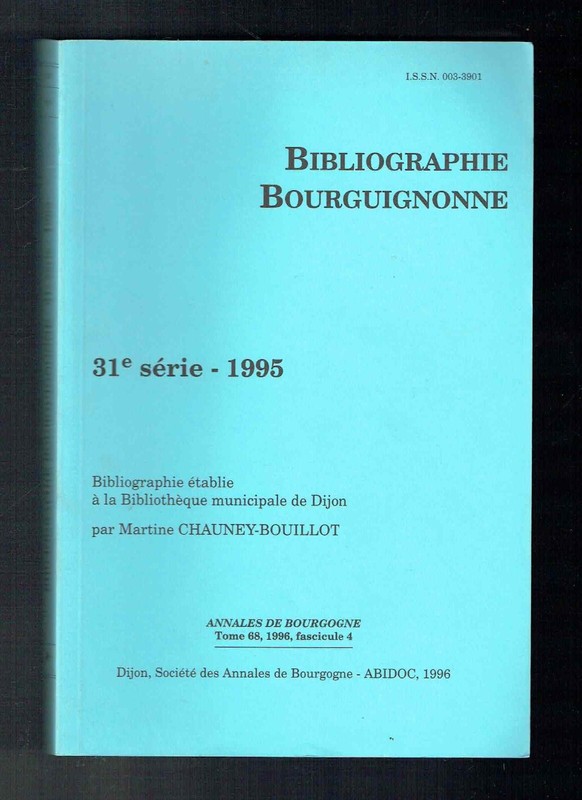 Annales De Bourgogne - Bibliographe Bourguignonne 31e SÃ©Rie - 1996