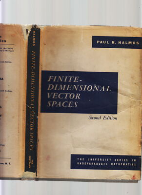 FINITE DIMENSIONAL VECTOR SPAVES-HALMOS 1958 2ND-HB/J LINEAR ALGEBRA CLASSIC NF