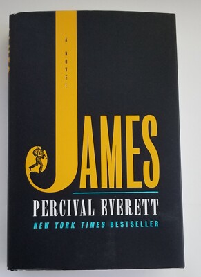 SIGNED/AUTOGRAPHED NEW James: A Novel by Percival Everett-Hardcover 1st Edition