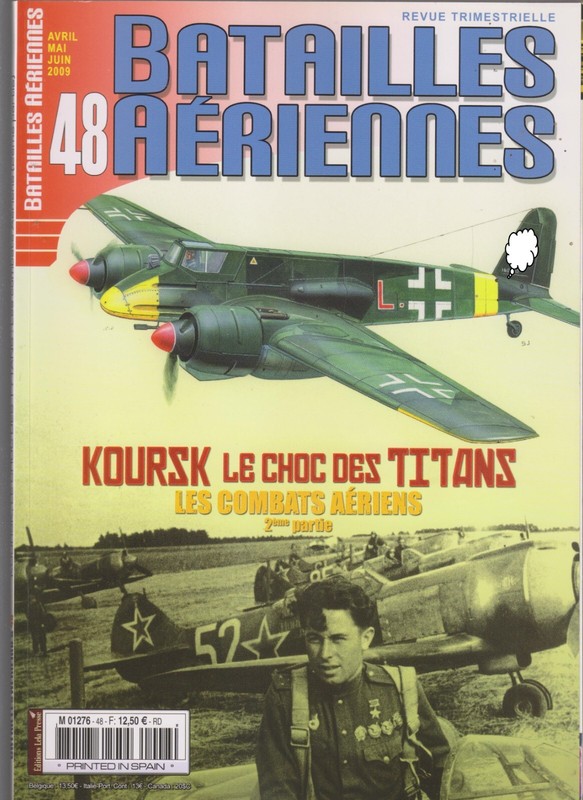 Batailles  Aeriennes NÂ°48   Koursk Le Choc Des Titans - Les Combats Aeriens T2
