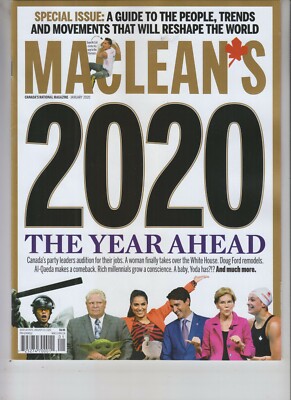 THE YEAR AHEAD MACLEAN'S JANUARY 2020 MAGAZINE PREDICTIONS