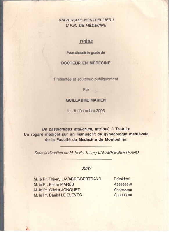De Passionibus Mulierum, AttribuÃ© Ã  Trotula : Un Regard MÃ©Dical Sur Un Manuscrit