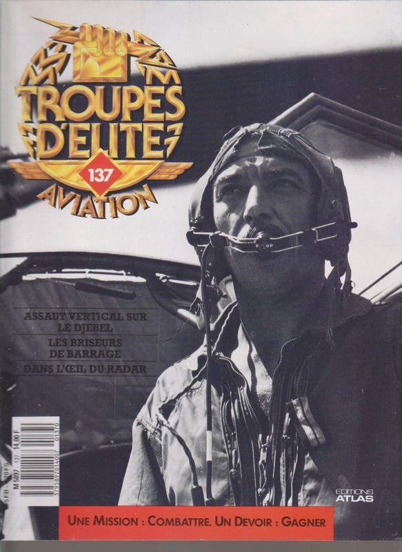 Troupe D Elite NÂ° 137 Assuat Sur Le Djebel - Brisseur De Barrage - Oeil Du Radar