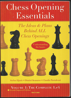 Chess Opening Essentials - The Ideas and Planning Behind Chess Openings Vol1 PB