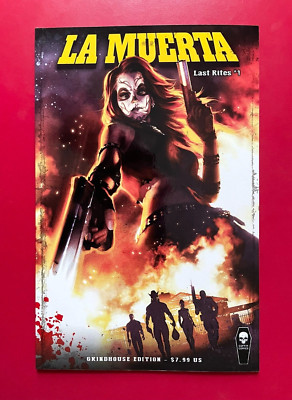 LA MUERTA LAST RITES #1 GRINDHOUSE Edition (NM) ALEX RONALD Variant Lady Death