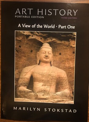 Art History Portable Edition Pt.1, A View of the World 3rd ed. Stokstad NEW!