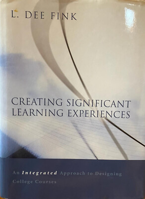 Jossey-Bass Higher and Adult Education Ser.: Creating Significant Learning...