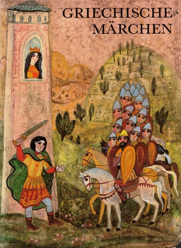 Carlsen, Griechische MÃ¤Rchen, Griechenland MÃ¤Rchenbuch, Ill. Svobodova, Dausien