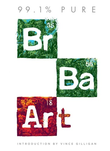 99. 1% Pure: Breaking Bad Art by Insight Insight Editions
