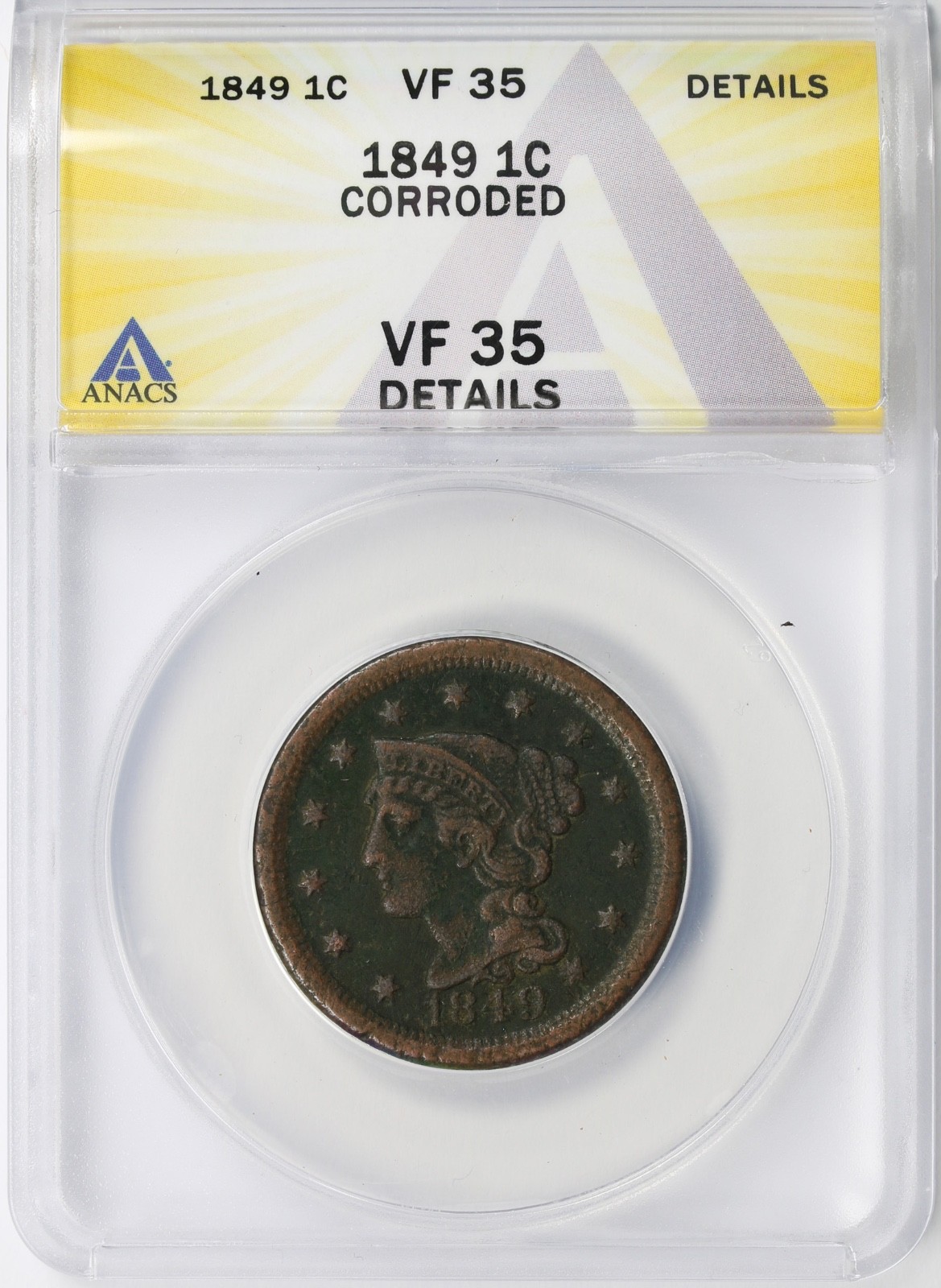 1849 1C Braided Hair Large Cent ANACS VF35 Details Corroded