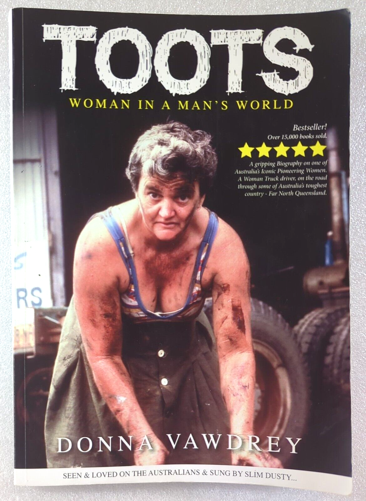 Toots: Woman In A Man's World by Donna Vawdrey