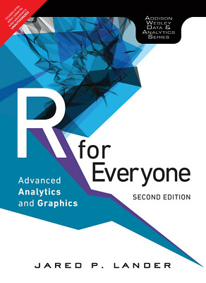 R for Everyone: Advanced Analytics and Graphics by Lander 2nd ed-'Ship from USA'